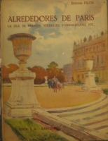 Portada de libro Alrededores de Paris, la Isla de Francia: Versailles, Fontainebleu,...