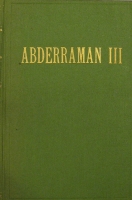 Portada de libro Abderraman III Primer califa De Occidente