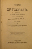 Portada de libro Compendio De Ortografía Teorico-Práctica Con Algunas Nociones...