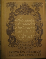 Portada de libro Antecedentes, Coincidencias e Influencias Del Arte De Goya. Catlogo...