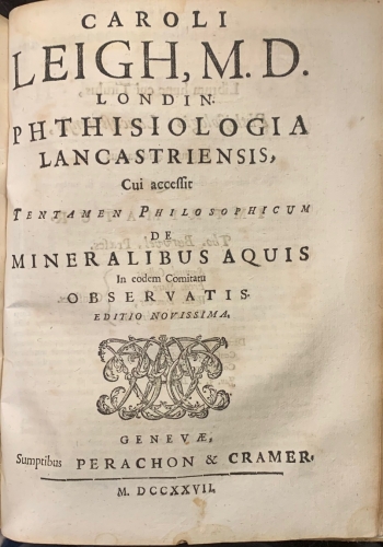 Portada de Phthisiologia sive Tractatus de Phthisi. Tractatus de Morbis Universalibus Acutis. Phthisiologia Lancastriensis cui accessit Tentamen Philosophicum de Mineralibus Aquis - Richard Morton. Caroli Leigh