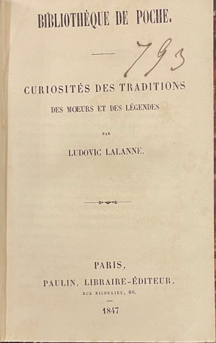 Portada de Biblioth�que De Poche: Curiosit�s Litteraires, Bibliographiques, Biographiques, Traditions, Archeologuie, Philologiques, Militaires, Origines et Des Inventions, Historiques, anecdotiques - Ludovic Lalanne. 