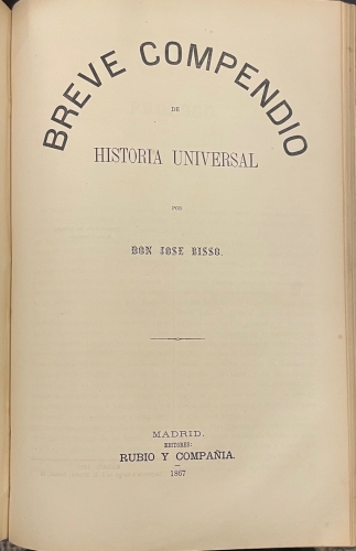 Portada de Colecci�n De Historias y Memorias Contempor�neas. Tomo I: Los Estados Unidos de America En 1865 Por Juan Vigelow. M�jico Antiguo y Moderno Por Michael Chevalier. Breve Compendio De Historia Universal Por Don Jos� Biso. - Cesar Cant�, Juan Vigelow, Michael Chevalier, Jose Bisso.