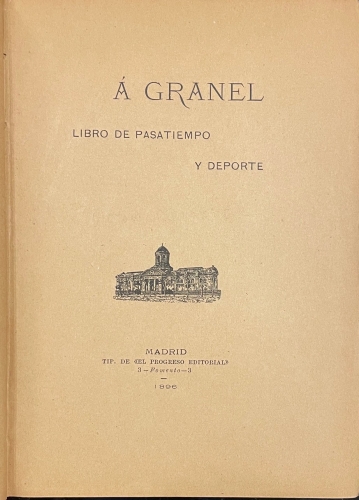 Portada de Historias y Tradiciones, libro de excursiones y recuerdos./ A Granel, libro de pasatiempo y deporte.  - Victor Balaguer