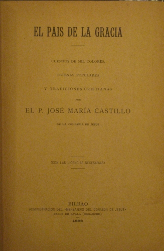 Portada de El Pais de la Gracia, cuentos de mil colores, escenas populares y tradiciones Cristianas - P. Castillo