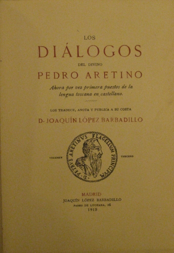 Portada de Los Di�logos del Divino Pedro Aretino. Volumen III La Narraci�n de la Infame Vida de las Cortesanas. - Pedro Aretino