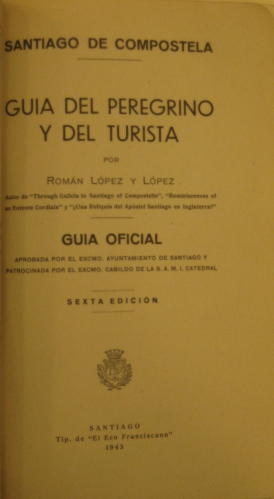 Portada de Santiago de Compostela. Guia del peregrino y del Turista - R. L. Lopez