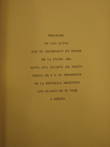 Portada de Programa de los Actos que se celebraran en Honor de Eva Duarte Peron, con ocasi�n de su viaje a Espa�a