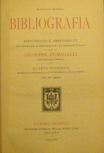 Portada de Manuali Hoepli. Bibliografia. Rifacimento e Ampliamento del Manuale di Bibliografiadi Giuseppe Ottino - Giusepe Fumagalli