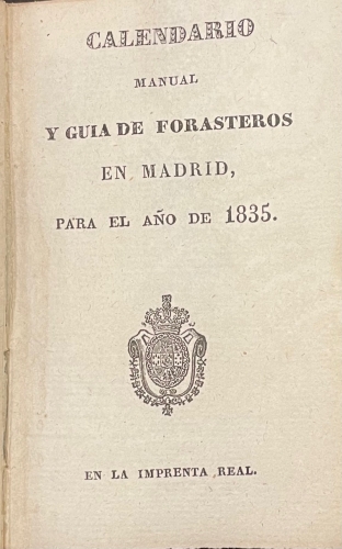 Portada de Calendario Manual Y Guia De Forasteros en Madrid para el a�o de 1835 / Estado Militar de Espa�a A�o 1835