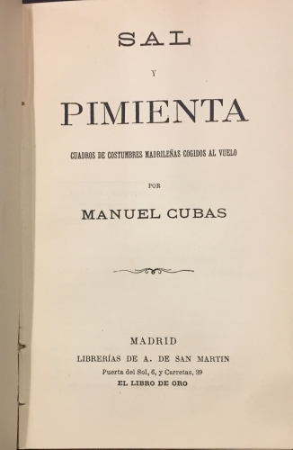 Portada de Los Manchegos en el Polo Norte / Sal y Pimienta. Cuadros de costumbres madrile�as cogidos al vuelo. - Domingo de Santoval / Manuel Cubas