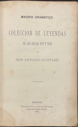 Portada de Madrid Dram�tico. Colecci�n de Leyendas de los Siglos XVI y XVII - Antonio Hurtado