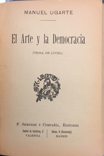 Portada de Visiones de Espa�a. Apuntes de un viajero argentino/ El Arte y la Democracia. Prosa de Lucha - Manuel Ugarte
