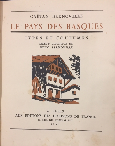 Portada de Le Pays des Basques. Types et Coutumes - Gaetan Bernoville