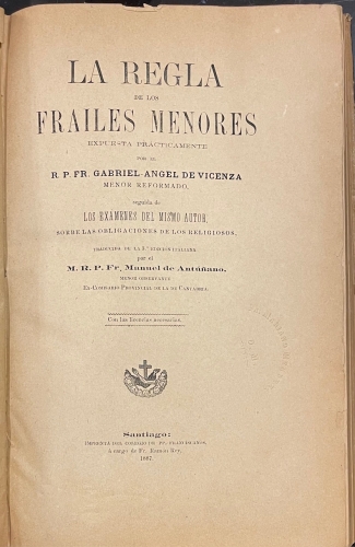 Portada de La Regla de los Frailes Menores. Los Ex�menes sobre las obligaciones de los religiosos - Gabriel-�ngel de Vicenza