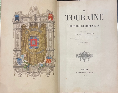 Portada de La Touraine, Histoire et Monuments - J. J. Bourass�