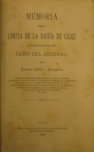 Portada de Memoria sobre la Limpia de la Bahia de C�diz y con m�s especialidad del Ca�o del Arsenal - Eduardo Benot y Rodriguez