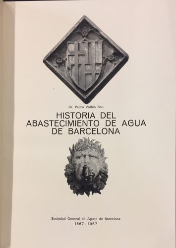Portada de Historia del Abastecimiento de Agua de Barcelona - Pedro Voltes Bou