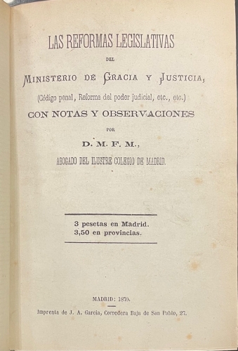 Portada de Las Reformas Legislativas del Ministerio de Gracia y Justicia - D. M. F. M.