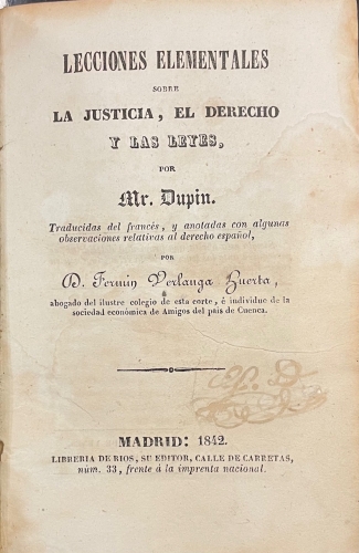 Portada de Lecciones Elementales sobre La Justicia, El Derecho y Las Leyes./ De la Libre Defensa de los Acusados - Dupin
