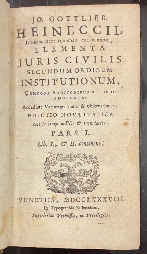 Portada de Elementa Juris Civilis Secundum Ordinem Institutionum, Commoda Auditoribus Methodo Adornata - Johann Gottlieb Heinecke