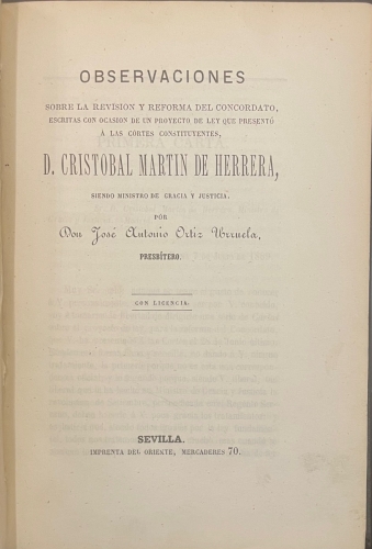 Portada de Observaciones sobre la Revisi�n y Reforma del Concordato, escritas con ocasi�n de un proyecto de ley que present� � las Cortes Constituyentes D. Cristobal Mart�n de Herrera, siendo Ministro de Gracia y Justicia - Jos� Antonio Ortiz Urruela