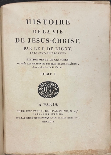 Portada de Histoire de La Vie de J�sus-Christ - P. de Ligny