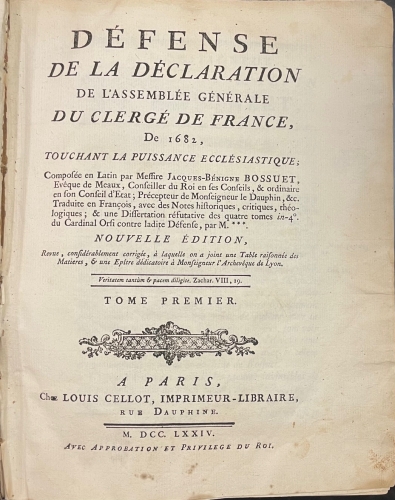 Portada de D�fense de la D�claration de L'Assembl�e G�n�rale du Clerg� de France, de 1682, touchant la puissance eccl�siastique - Jacques-B�nigne Bossuet
