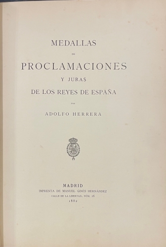 Portada de Medallas de Proclamaciones y Juras de los Reyes de Espa�a - Adolfo Herrera
