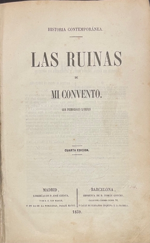 Portada de Las Ruinas de mi Convento. Las Delicias del Claustro y mis ultimos momentos en su seno - Fernando Patxot