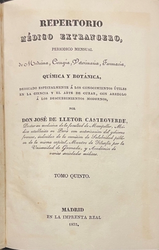 Portada de Repertorio M�dico Extrangero, peri�dico mensual de Medicina, Cirug�a, Veterinaria, Farmacia, Quimica y Bot�nicas. Tomo Quinto. Primer Trimestre de 1834 - Jos� de Lletor Castroverde