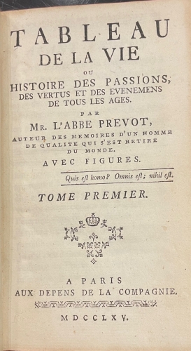 Portada de Tableau de la Vie ou Histoire des Passions, des Vertus et des Evenemens de Tous les Ages - L' Abbe Prevot