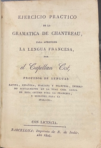 Portada de Ejercicio Pr�ctico de la Gram�tica de Chantreau para aprender la Lengua Francesa - Capell�n Cot