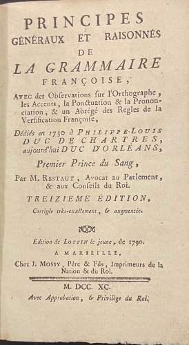 Portada de Principes G�n�raux et Raisonn�s de La Grammaire Fran�oise. - Restaut