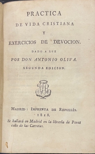 Portada de Pr�ctica de Vida Cristiana y Exercicios de Devoci�n - Antonio Oliva