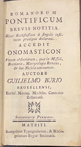 Portada de Romanorum Pontificum Brevis Notitia..Accedit Onomasticon.. - Guilielmo Burio