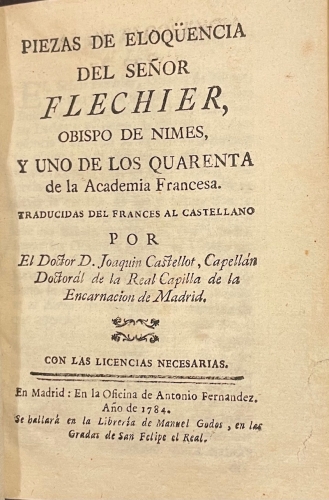 Portada de Piezas de Elocuencia del Se�or Flechier, Obispo de Nimes, y uno de los quarenta de la Academia Francesa - Flechier