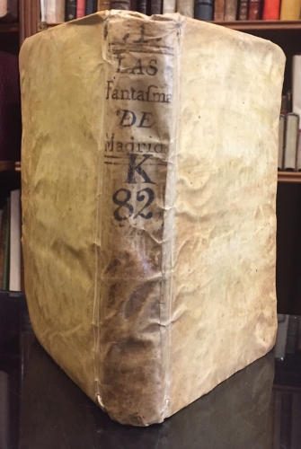 Portada de Las Fantasmas de Madrid y Estafermos de la Corte, obra donde se dan al p�blico los errores, y falacias del Trato Humano para precauci�n de los Incautos. Tomo I - Ignacio de la Erbada