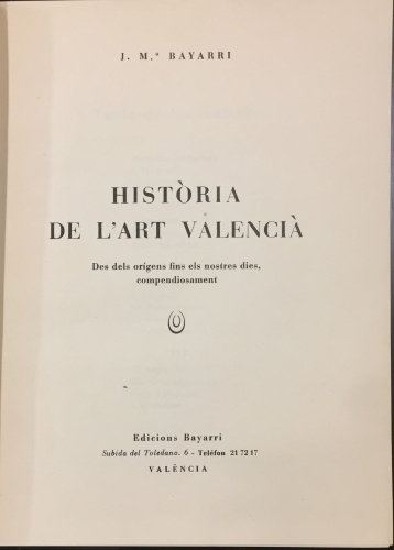 Portada de Historia de L'Art Valencia. Des dels or�gens fins els nostres dies compendiosament - J. M� Bayarri