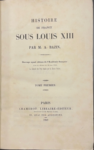 Portada de Histoire de France sous Louis XIII - M. A. Bazin