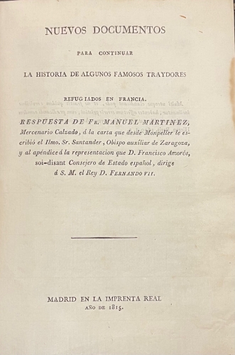 Portada de Nuevos Documentos para continuar la Historia de algunos famosos Traidores refugiados en Francia - Manuel Martinez