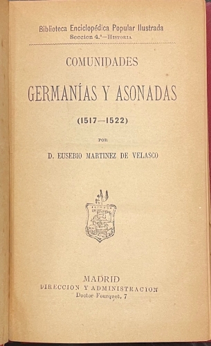 Portada de Comunidades German�as y Asonadas. 1517-1522 - Eusebio Mart�nez de Velasco