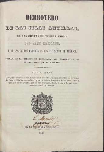 Portada de Derrotero de las Islas Antillas de las Costas de Tierra Firme, del Seno Mejicano, y de las de los Estados Unidos del Norte de Am�rica