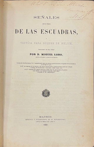 Portada de Se�ales para el r�gimen de las Escuadras y t�ctica para buques de h�lice - Miguel Lobo