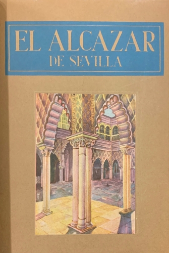 Portada de El Alcazar de Sevilla - Rogelio Perez Olivares