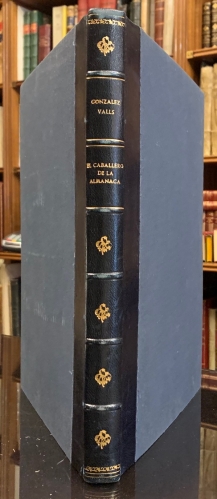 Portada de El Caballero de La Almanaca. Novela hist�rica que cuenta las aventuras de Garci Perez de Vargas - Mariano Gonzalez Valls