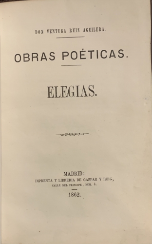 Portada de Obras Po�ticas. Eleg�as - Ventura Ruiz Aguilera