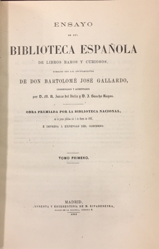Portada de Ensayo de una Biblioteca Espa�ola de libros raros y curiosos formada con los apuntamientos de Don Bartolom� Jos� Gallardo, coordinados y aumentados por D. M. R. Barco del Valle y D. J. Sancho Ray�n - Bartolome Jose Gallardo