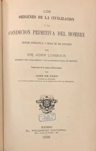 Portada de Los Or�genes de la Civilizaci�n y la condici�n primitiva del hombre (Estado intelectual y social de los salvajes) - John Lubbock