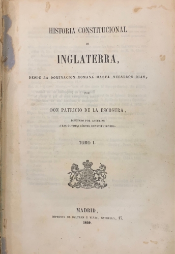 Portada de Historia Constitucional de Inglaterra desde la dominaci�n romana hasta nuestros d�as - Patricio de la Escosura